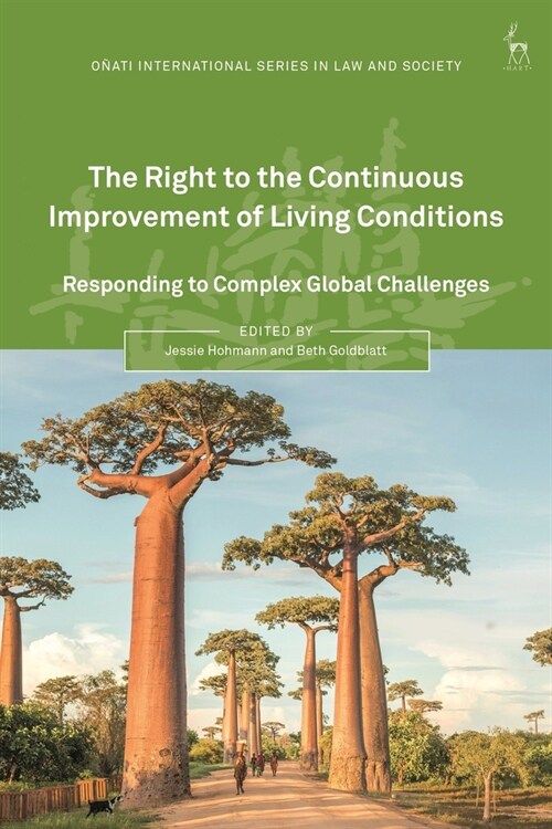 The Right to the Continuous Improvement of Living Conditions : Responding to Complex Global Challenges (Paperback)