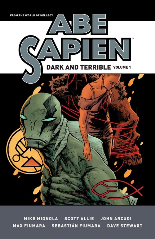 Abe Sapien: Dark and Terrible Volume 1 (Paperback)