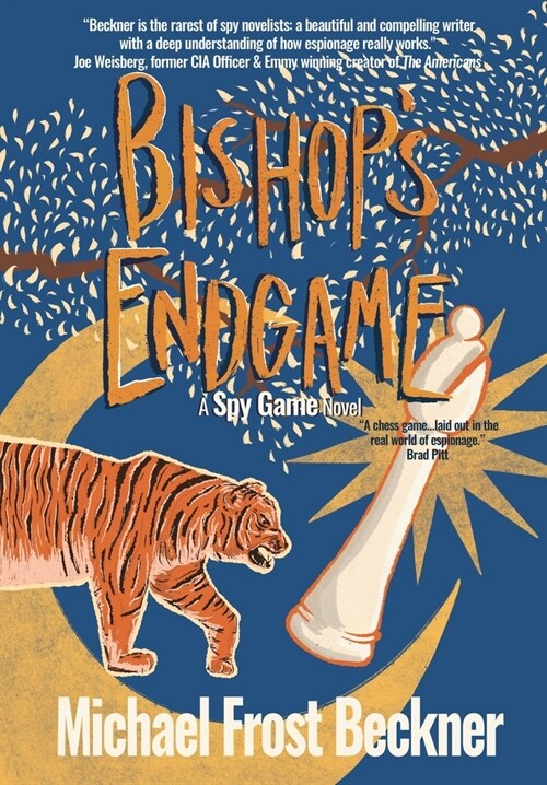 Bishops Endgame: Sequel to the movie classic Spy Game (Hardcover)