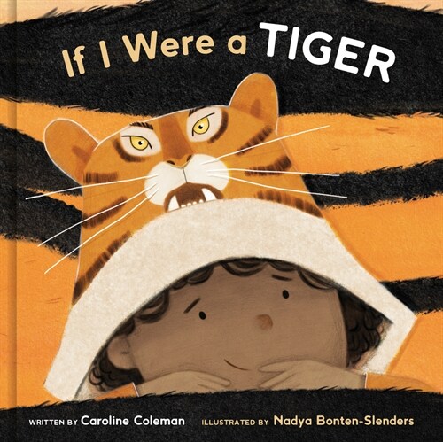 If I Were a Tiger: A Picture Book (Hardcover)
