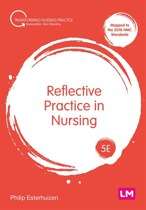 Reflective Practice in Nursing (Paperback, 5 Revised edition)