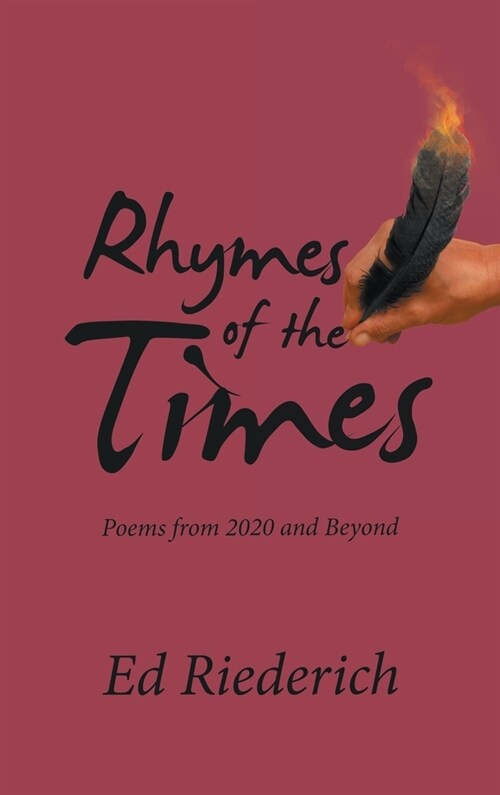 Rhymes of the Times: Poems from 2020 and Beyond (Hardcover)