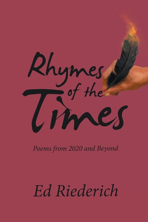 Rhymes of the Times: Poems from 2020 and Beyond (Paperback)