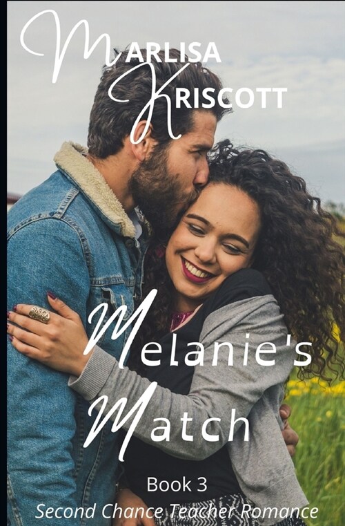 Melanies Match: Christian Romance (Paperback)
