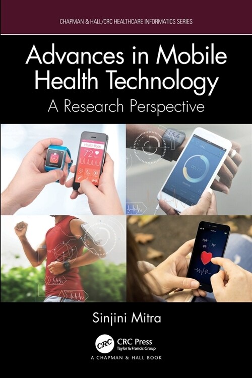 Advances in Mobile Health Technology : A Research Perspective (Paperback)