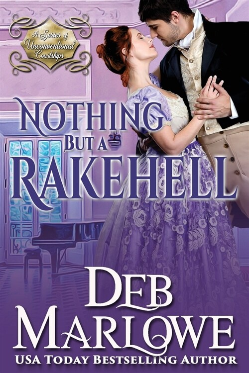 Nothing But a Rakehell (Paperback)