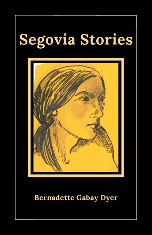 Segovia Stories (Paperback)