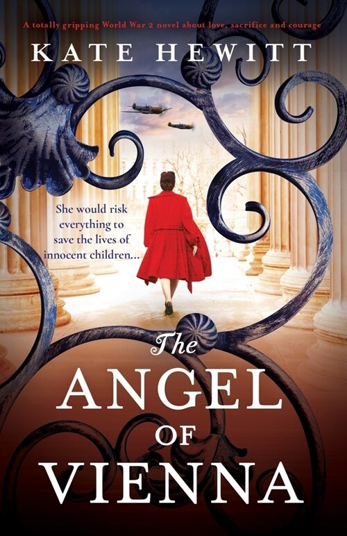 The Angel of Vienna : A totally gripping World War 2 novel about love, sacrifice and courage (Paperback)