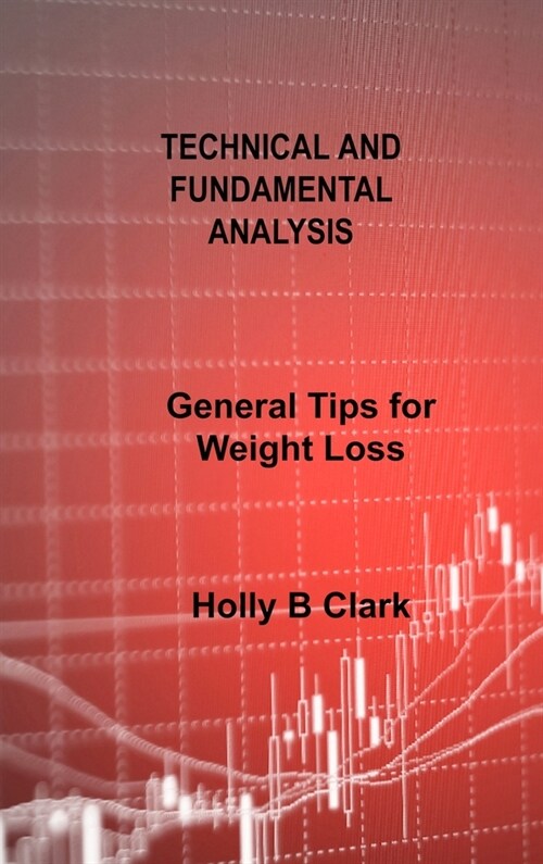 Technical and Fundamental Analysis: Benefits of Forex, Forex Swing Trading (Hardcover)