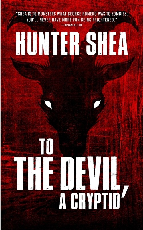 To The Devil, A Cryptid (Paperback)