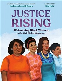 Justice Rising: 12 amazing black women in the civil rights movement