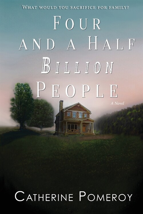 Four and a Half Billion People (Paperback)