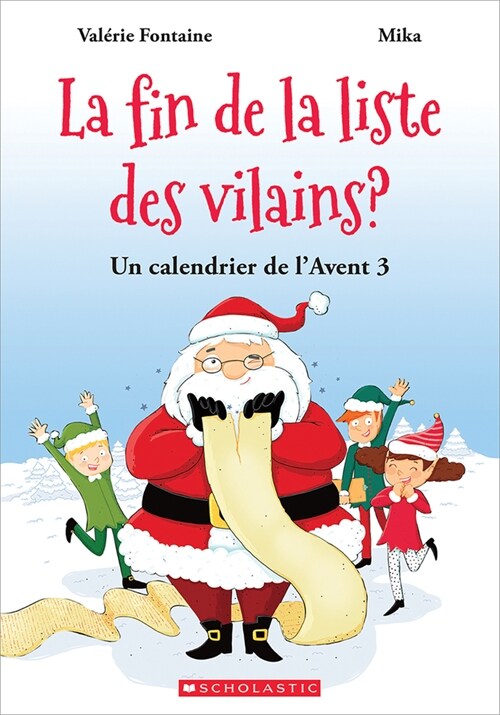 Un Calendrier de lAvent: N?3 - La Fin de la Liste Des Vilains? (Hardcover)