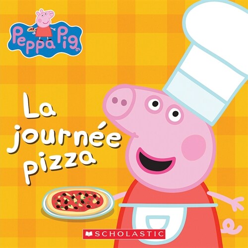 Peppa Pig: La Journ? Pizza (Paperback)