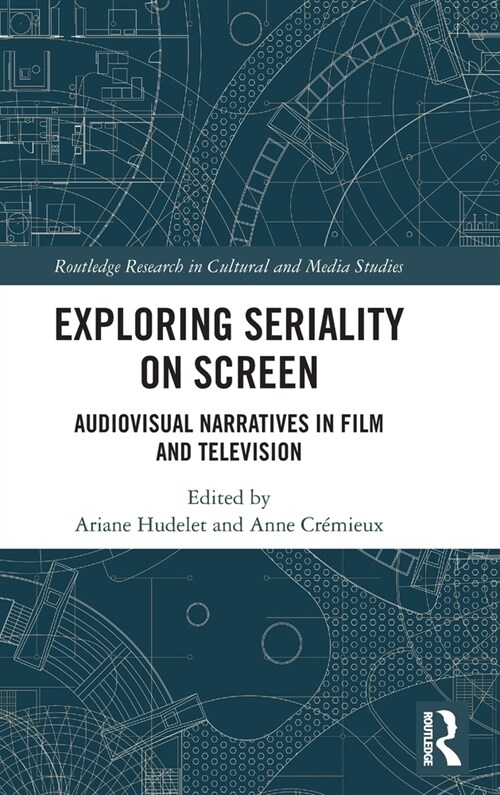 Exploring Seriality on Screen : Audiovisual Narratives in Film and Television (Paperback)