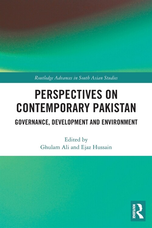Perspectives on Contemporary Pakistan : Governance, Development and Environment (Paperback)