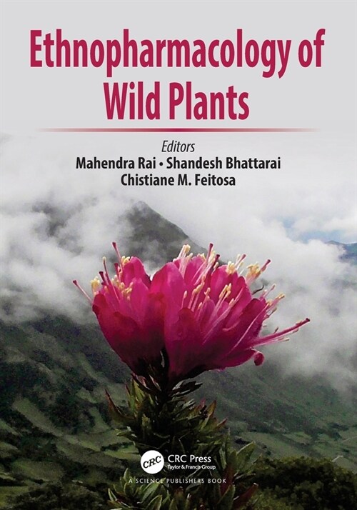 Ethnopharmacology of Wild Plants (Paperback, 1)