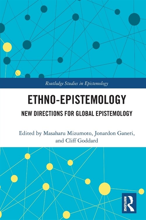 Ethno-Epistemology : New Directions for Global Epistemology (Paperback)