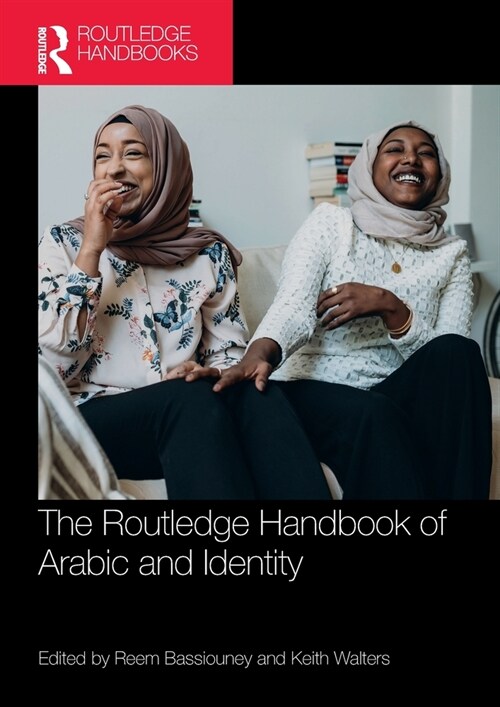 The Routledge Handbook of Arabic and Identity (Paperback, 1)