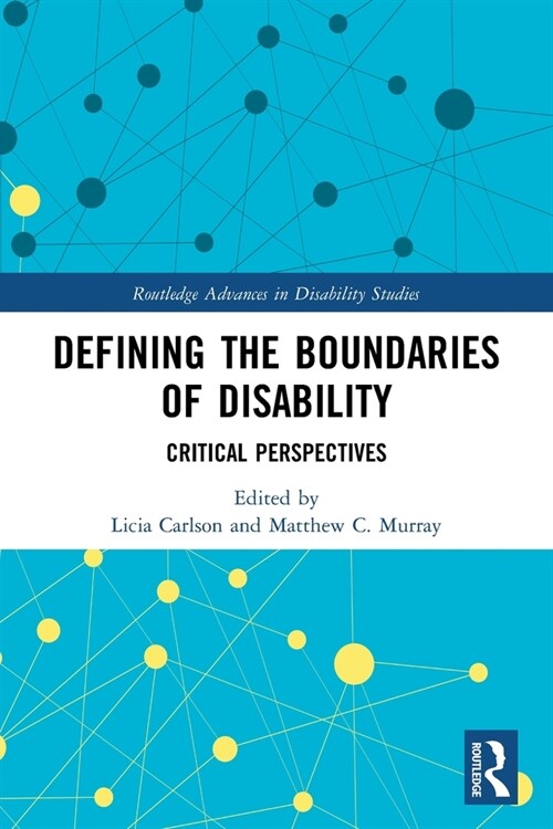 Defining the Boundaries of Disability : Critical Perspectives (Paperback)