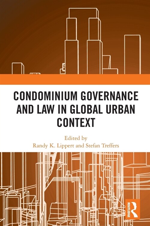 Condominium Governance and Law in Global Urban Context (Paperback, 1)