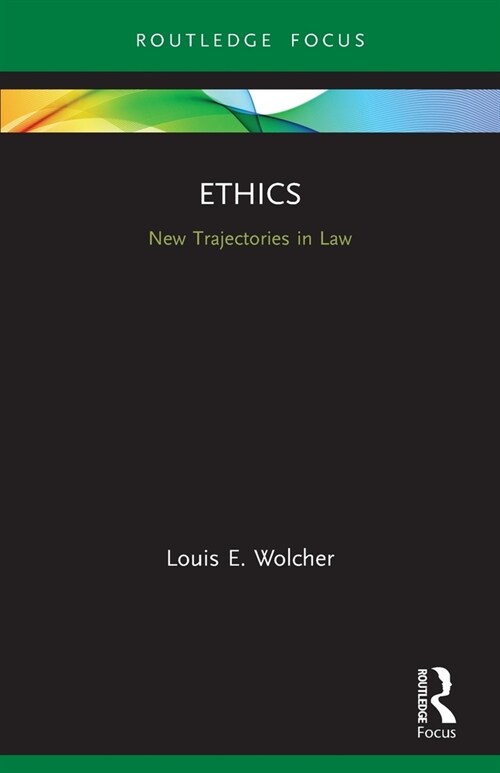 Ethics : New Trajectories in Law (Paperback)