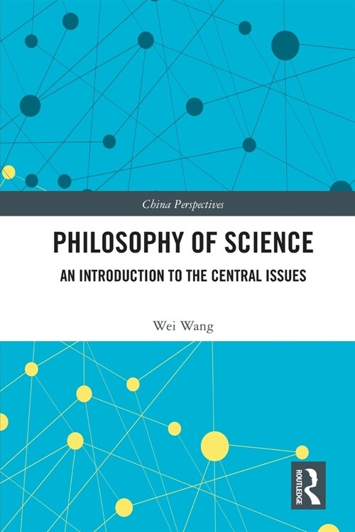 Philosophy of Science : An Introduction to the Central Issues (Paperback)