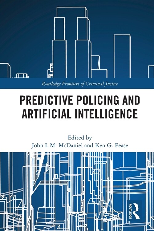 Predictive Policing and Artificial Intelligence (Paperback, 1)