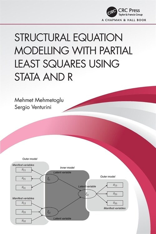 Structural Equation Modelling with Partial Least Squares Using Stata and R (Paperback, 1)