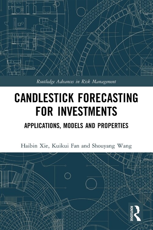 Candlestick Forecasting for Investments : Applications, Models and Properties (Paperback)