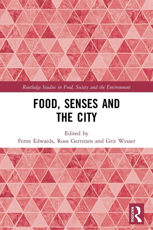 Food, Senses and the City (Paperback, 1)