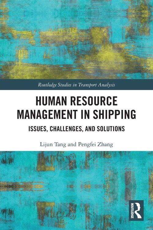 Human Resource Management in Shipping : Issues, Challenges, and Solutions (Paperback)