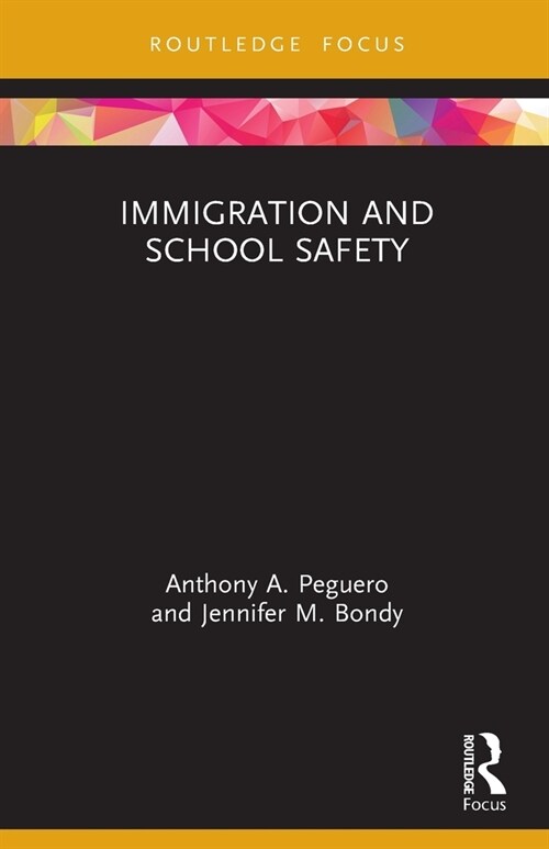 Immigration and School Safety (Paperback, 1)