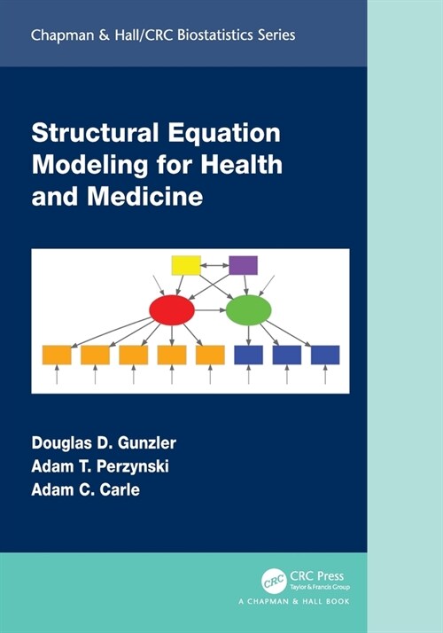 Structural Equation Modeling for Health and Medicine (Paperback, 1)