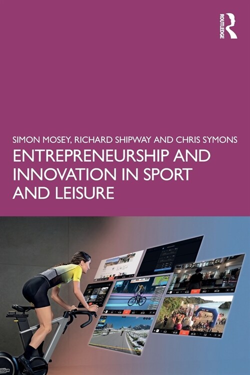 Entrepreneurship and Innovation in Sport and Leisure (Paperback, 1)