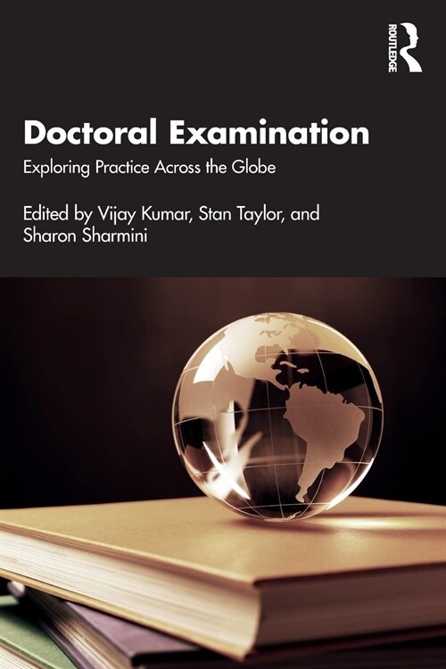 Doctoral Examination: Exploring Practice Across the Globe (Paperback, 1)
