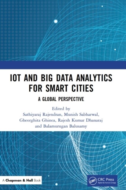 IoT and Big Data Analytics for Smart Cities : A Global Perspective (Hardcover)