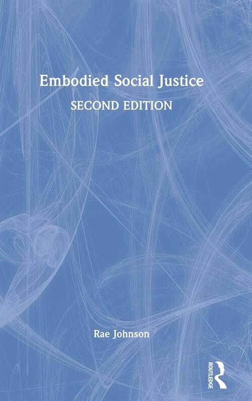 Embodied Social Justice (Hardcover, 2 ed)