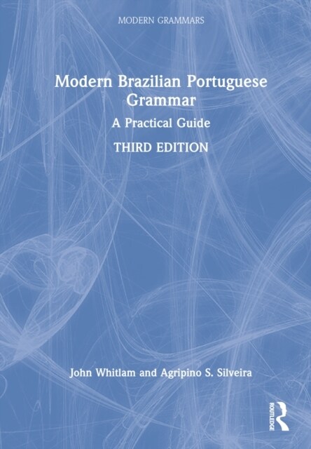 Modern Brazilian Portuguese Grammar : A Practical Guide (Hardcover, 3 ed)