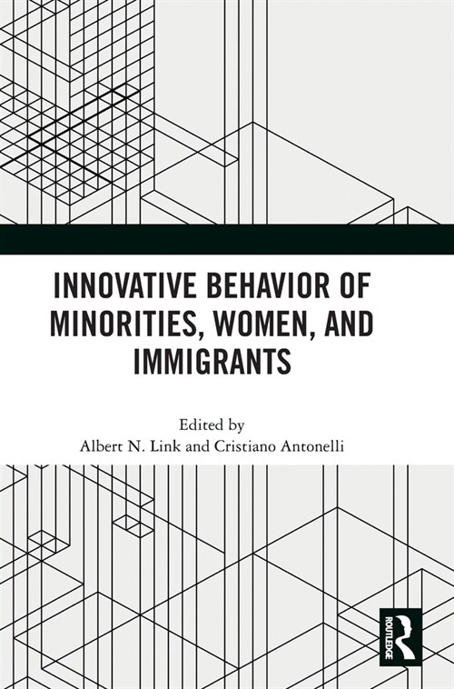 Innovative Behavior of Minorities, Women, and Immigrants (Hardcover, 1)