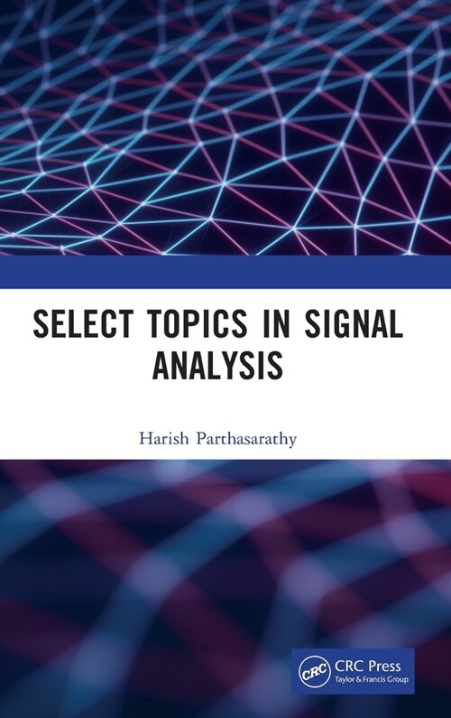 Select Topics in Signal Analysis (Hardcover, 1)