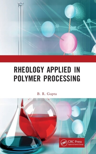 Rheology Applied in Polymer Processing (Hardcover, 1)