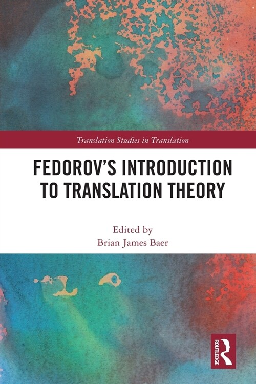 Fedorovs Introduction to Translation Theory (Paperback, 1)