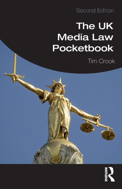 The UK Media Law Pocketbook (Paperback, 2 ed)