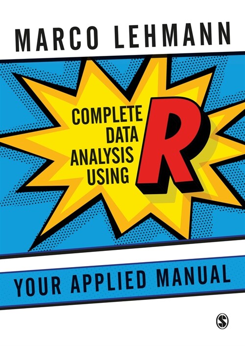 Complete Data Analysis Using R : Your Applied Manual (Paperback)