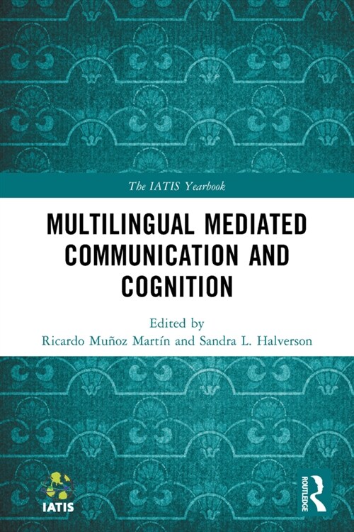 Multilingual Mediated Communication and Cognition (Paperback, 1)