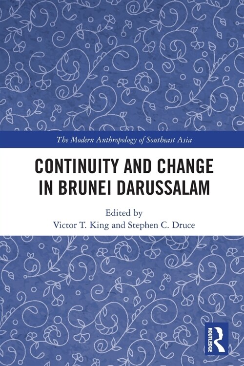 Continuity and Change in Brunei Darussalam (Paperback, 1)