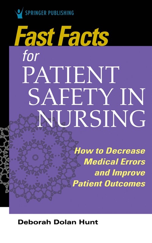 Fast Facts for Patient Safety in Nursing (Paperback)