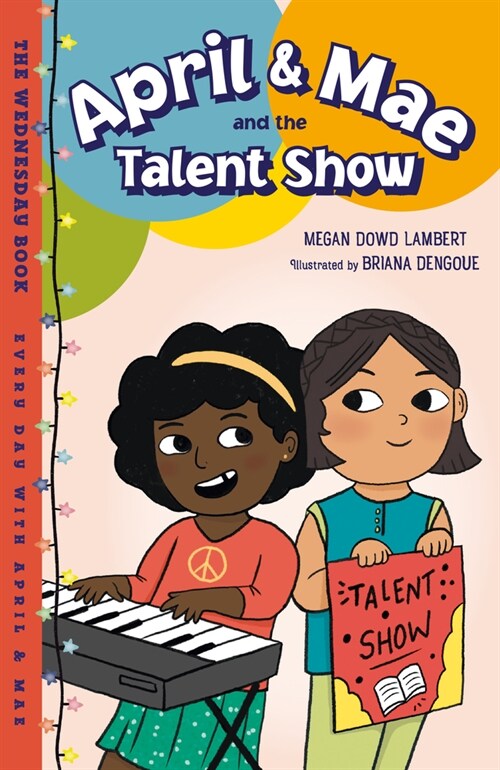 April & Mae and the Talent Show: The Wednesday Book (Hardcover)
