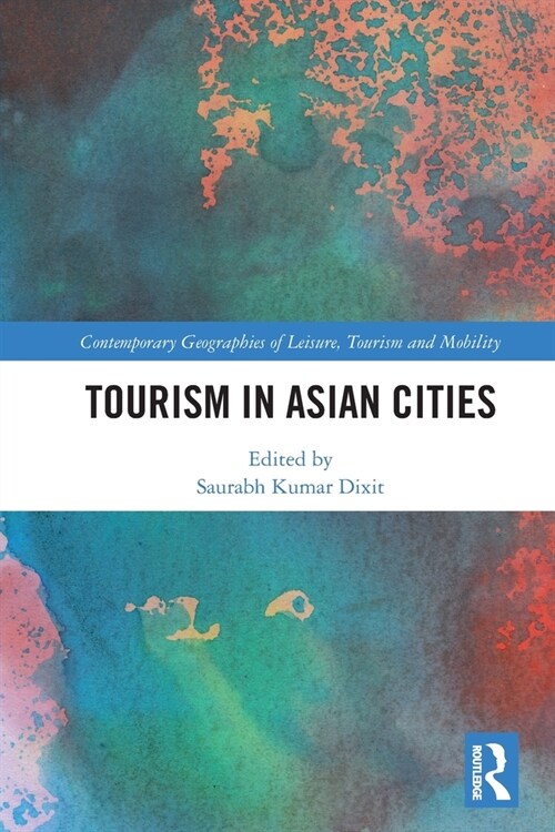 Tourism in Asian Cities (Paperback, 1)